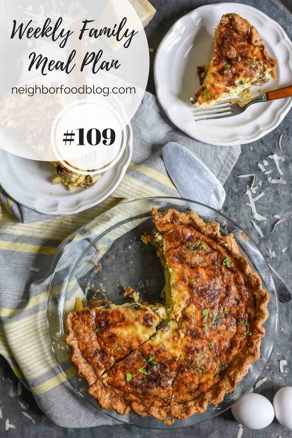 Weekly Family Meal Plan 109 | Neighborfoodblog.com