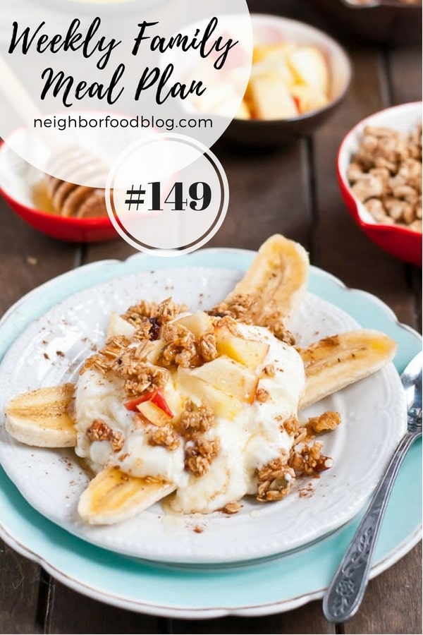 Weekly Family Meal Plan 149 | NeighborFood