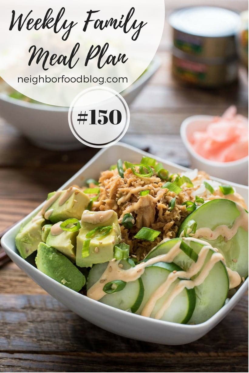 Weekly Family Meal Plan with Tuna Sushi Bowl