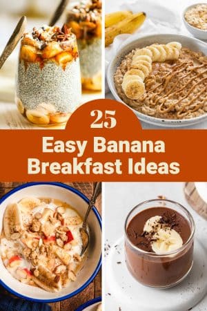 PIctures of four easy banana breakfast recipes- banana chia pudding, banana oats, banana splits, and banana chocolate protein shake.