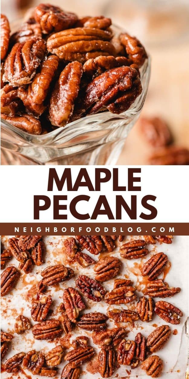 Top: Glass dish with maple pecans. Bottom: Pecans on a sheet pan, drizzled with maple syrup.